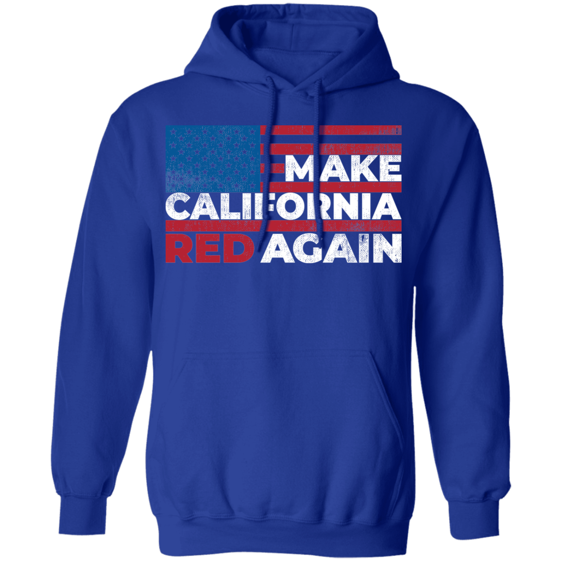 Make California Red Again Republican Pullover Hoodie