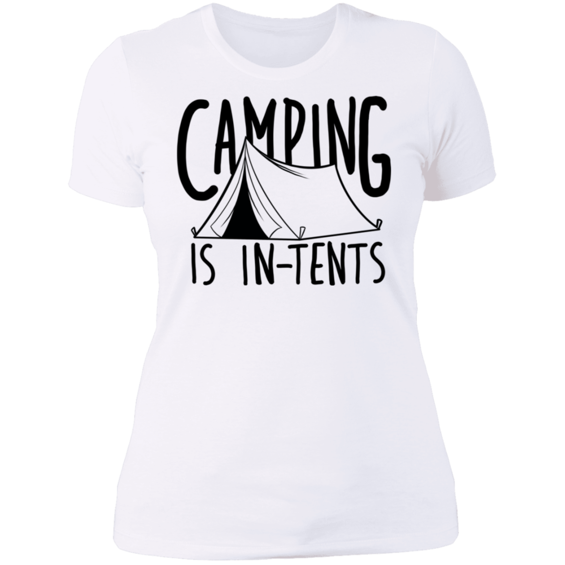 Women's Camping is In-Tents Funny T-Shirt