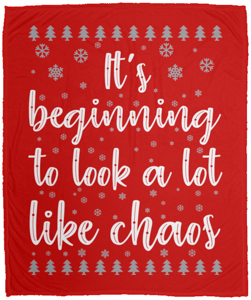 It's Beginning To Look A Lot Like Chaos Fleece Blanket - 50x60