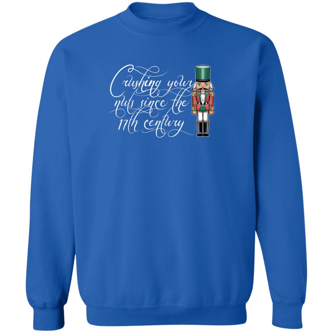 Nutcracker Crushing Your Nuts Since the 17th Century Christmas Crewneck Sweatshirt