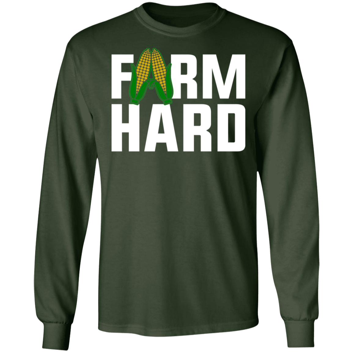 Farm Hard Funny Farming Shirt Long Sleeve T-Shirt