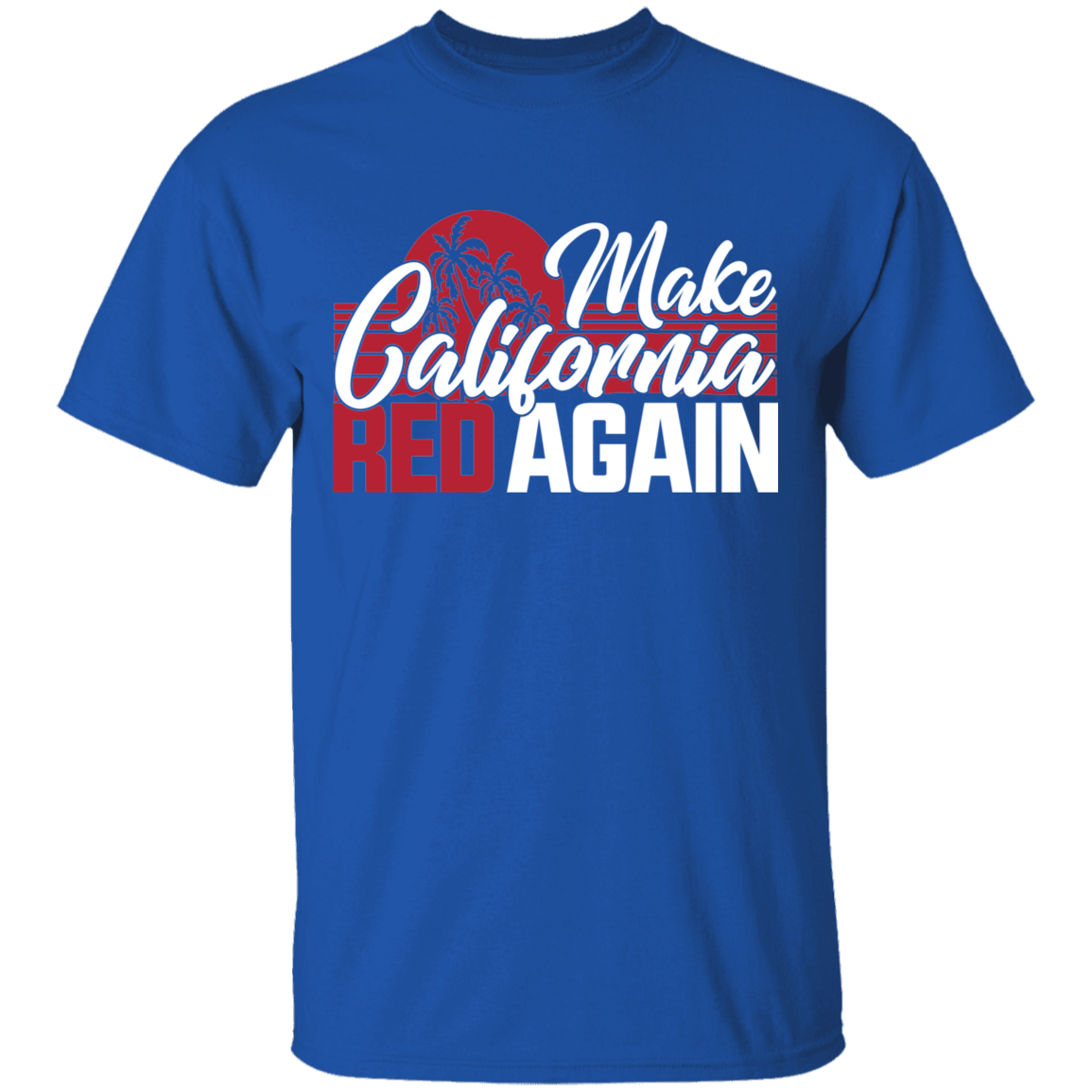Make California Red Again Republican T-Shirt