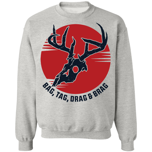 Bag, Tag, Drag & Brag Crewneck Sweatshirt