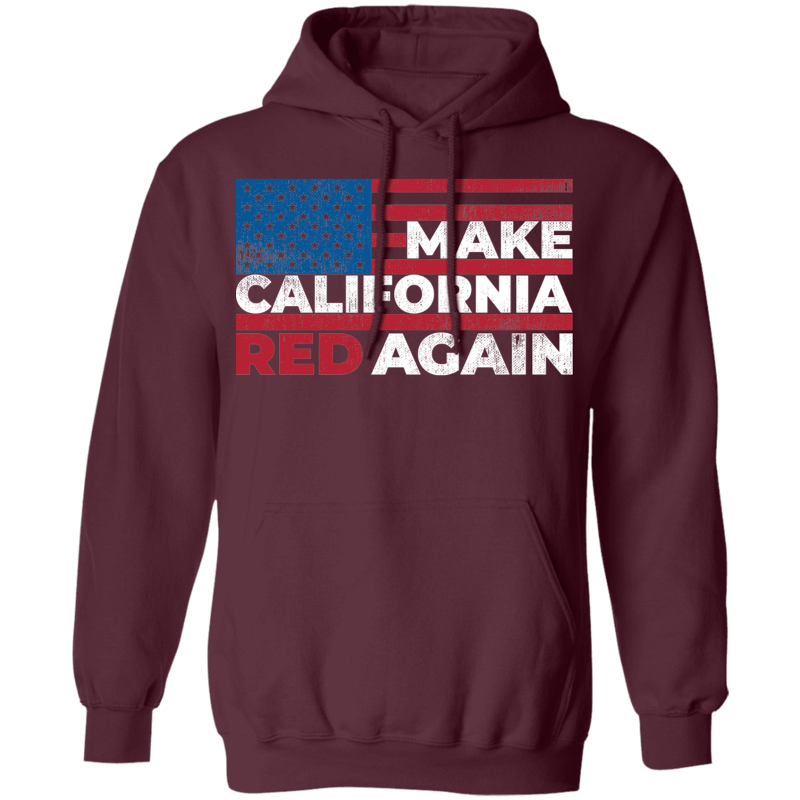 Make California Red Again Republican Pullover Hoodie