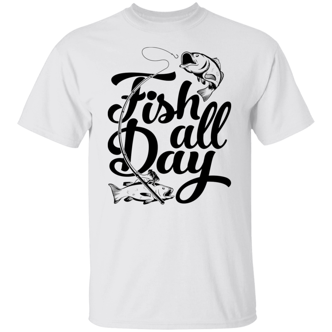 Fish All Day Fishing T-Shirt
