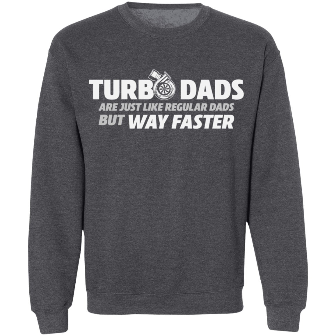 WSA Turbo Dads Boosted Crewneck Sweatshirt