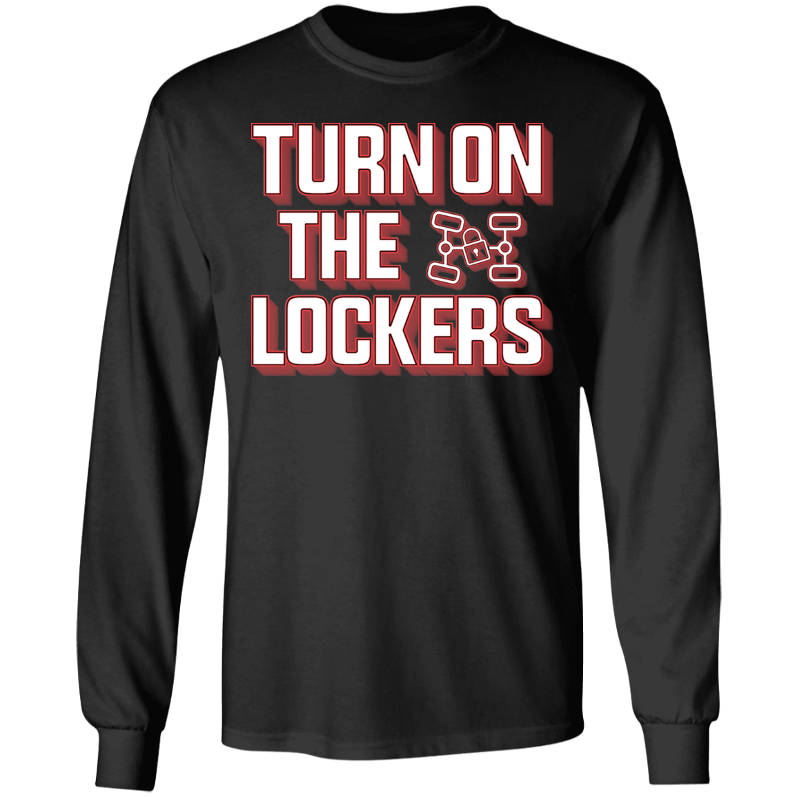 Turn On The Lockers 4x4 Off-Road Long Sleeve T-Shirt