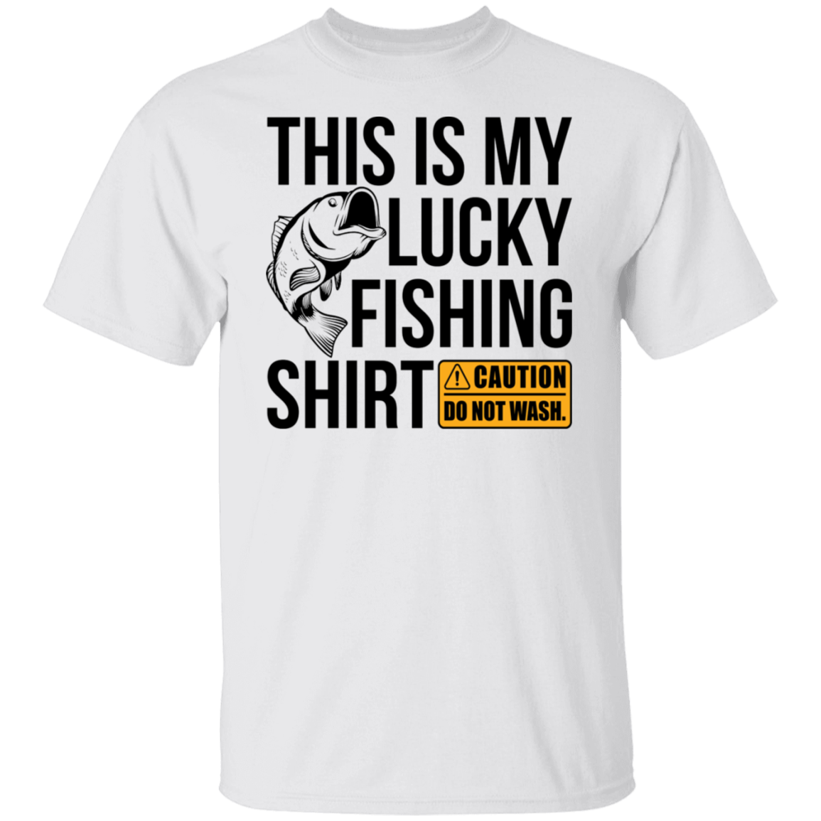 This is my lucky fishing shirt T-Shirt