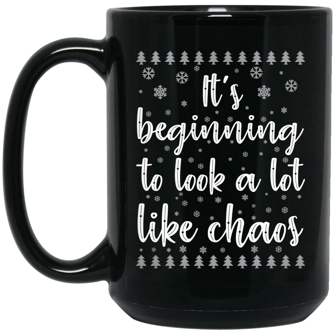 Wheel Spin Addict 15 oz Mug, It's beginning to look a lot like chaos Black Mug
