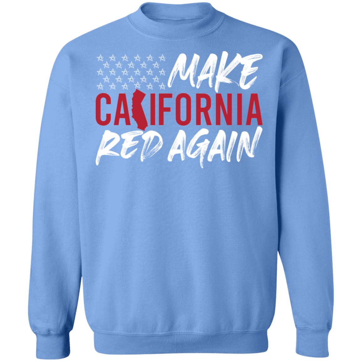 Make California Red Again Republican Crewneck Sweatshirt