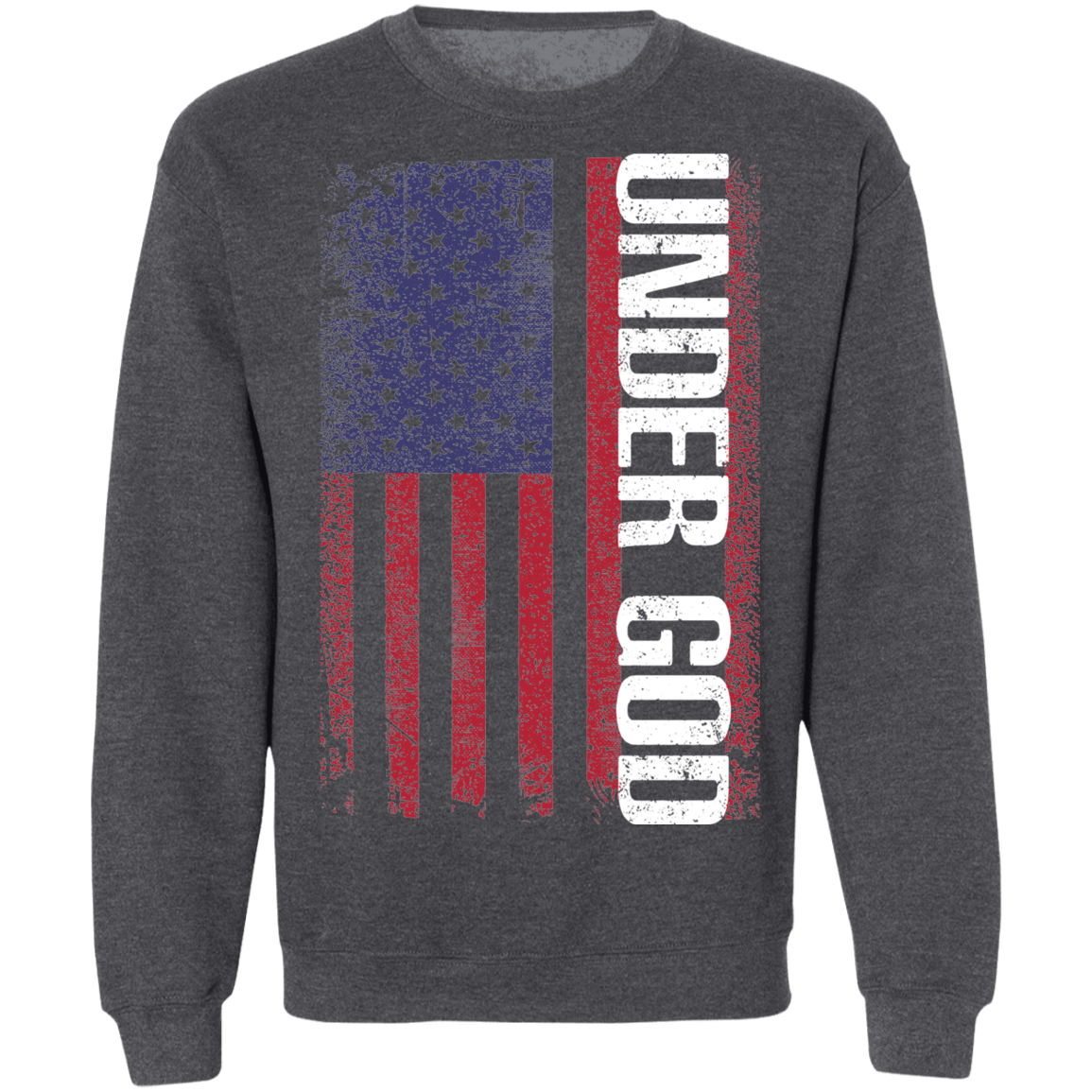 Under God American Flag USA Crewneck Sweatshirt