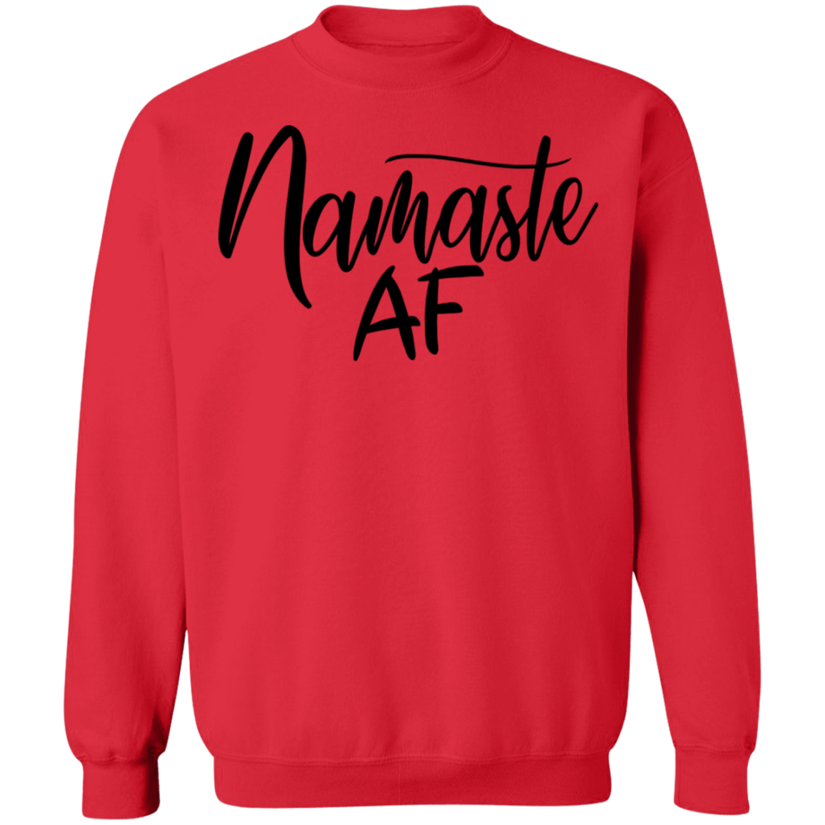 Namaste AF Yoga Women's Crewneck Sweatshirt
