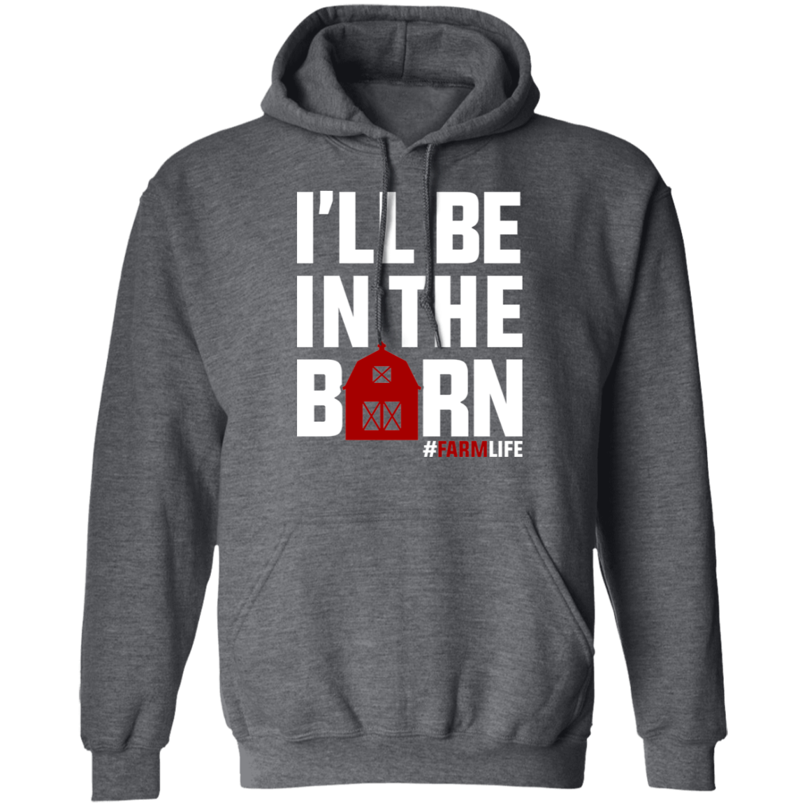 I'll Be In The Barn Funny Farming Hoodie