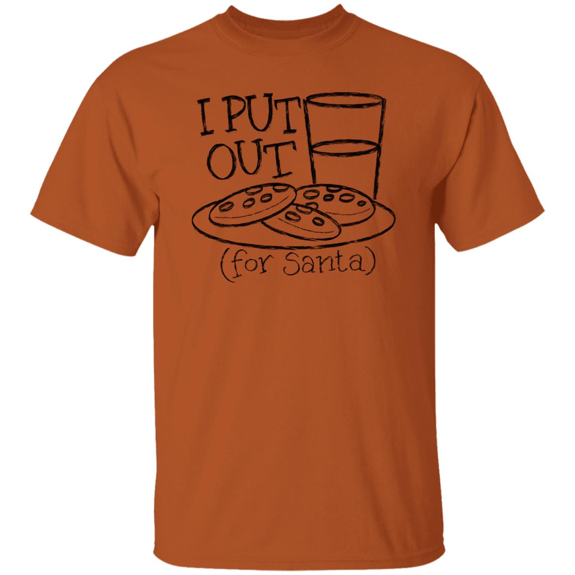I Put Out For Santa Funny Christmas T-Shirt