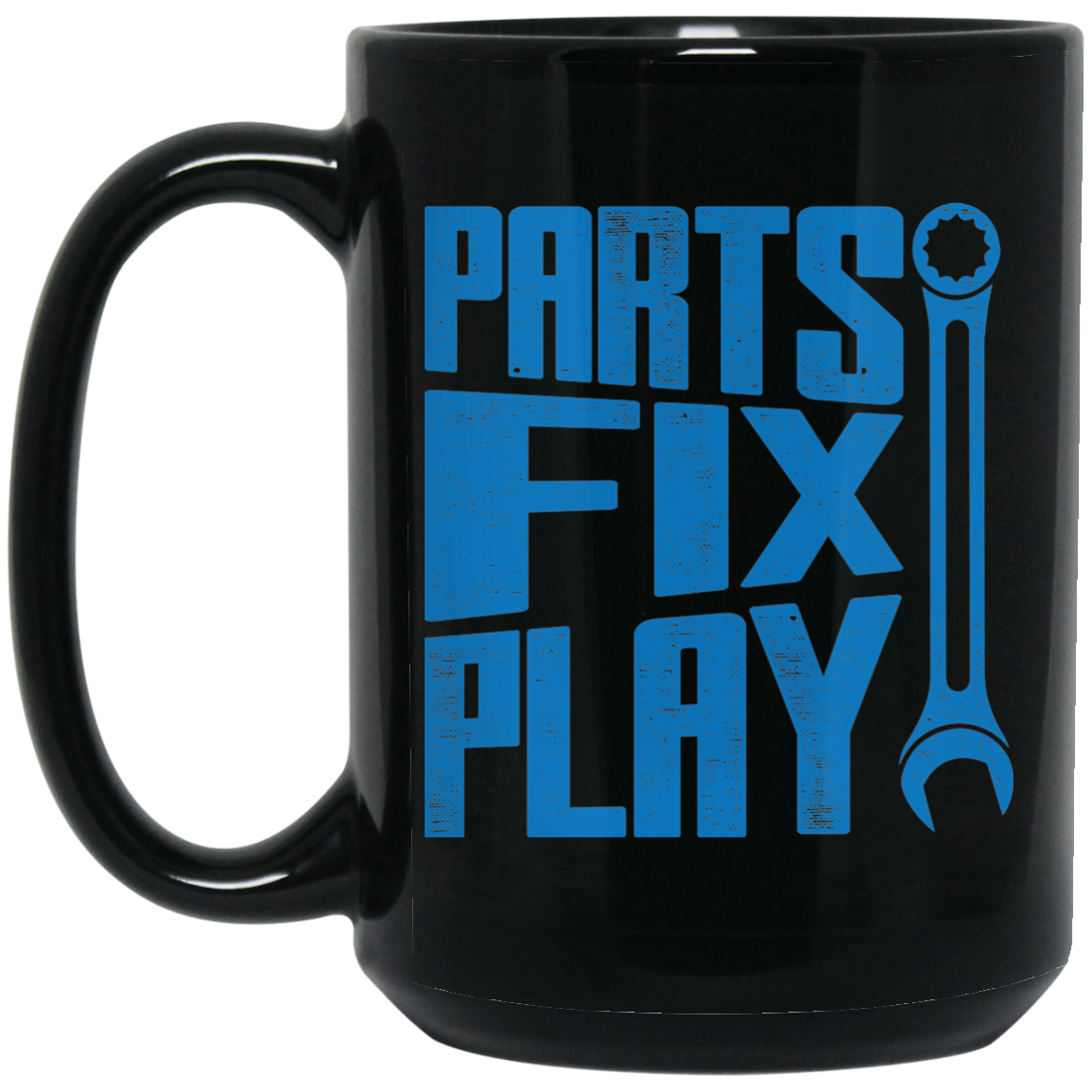 Wheel Spin Addict 15 oz Mug, Parts Fix Play Mechanic Automotive Black Mug
