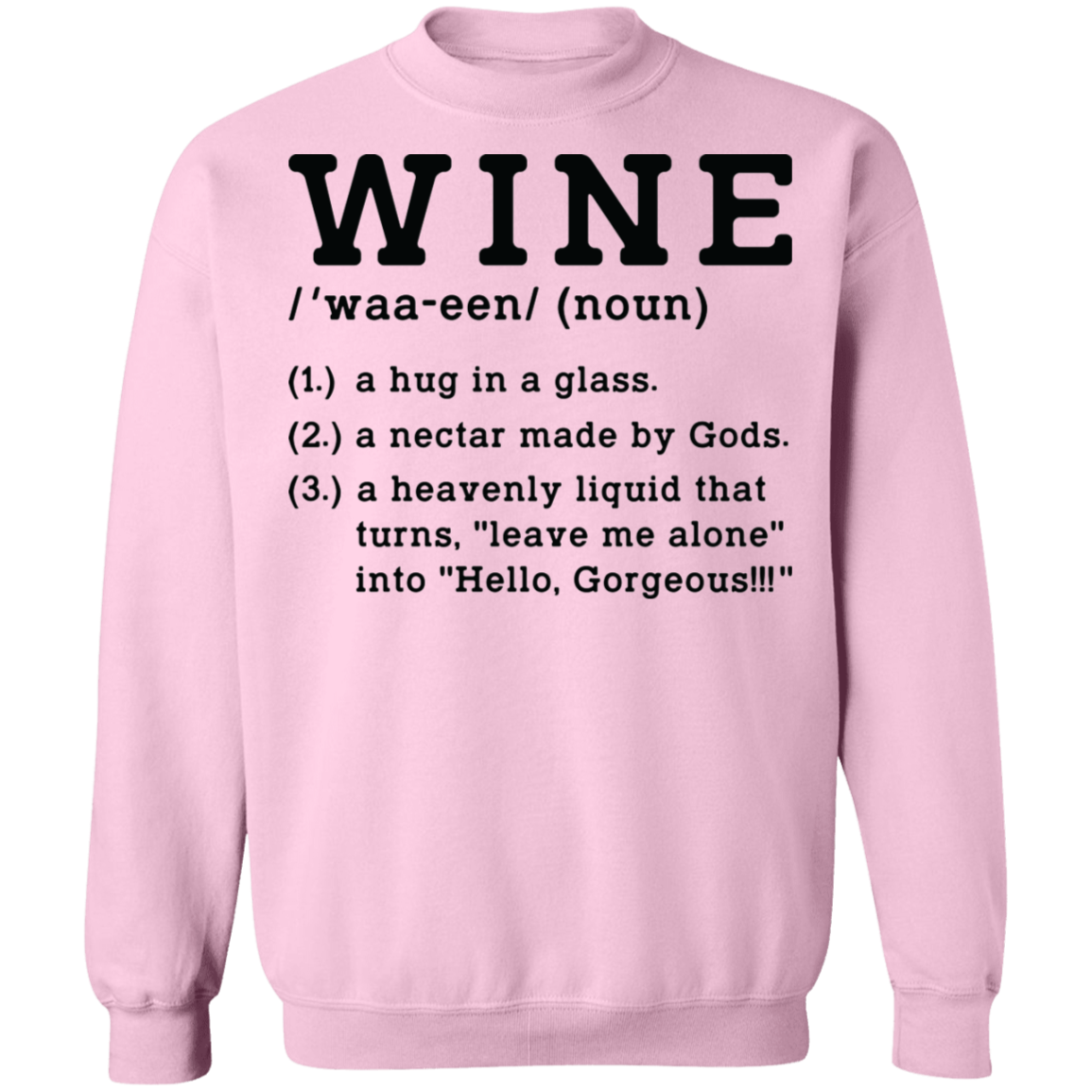 Wine Definition Funny Women's Crewneck Sweatshirt