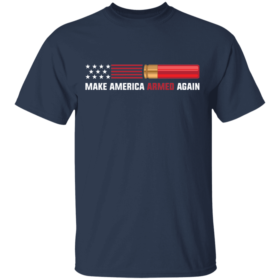 12 Gauge Make American Armed Again Bullet American Flag USA T-Shirt