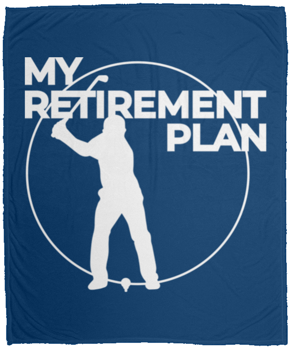 My Retirement Plan is Golfing Fleece Blanket - 50x60