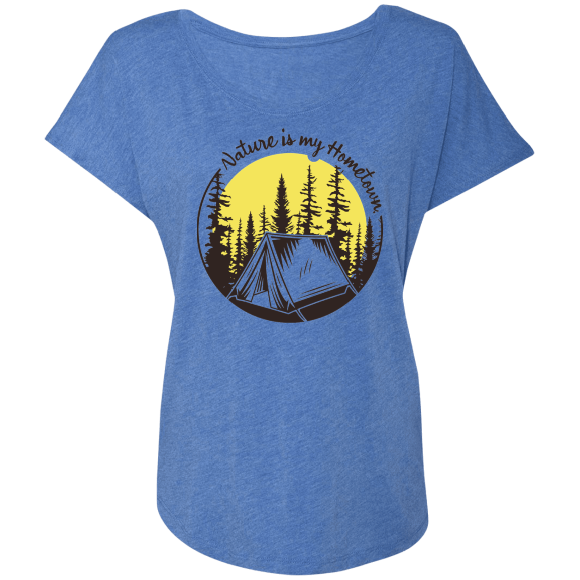 Nature is my Hometown Camping Hiking Women's Dolman Sleeve