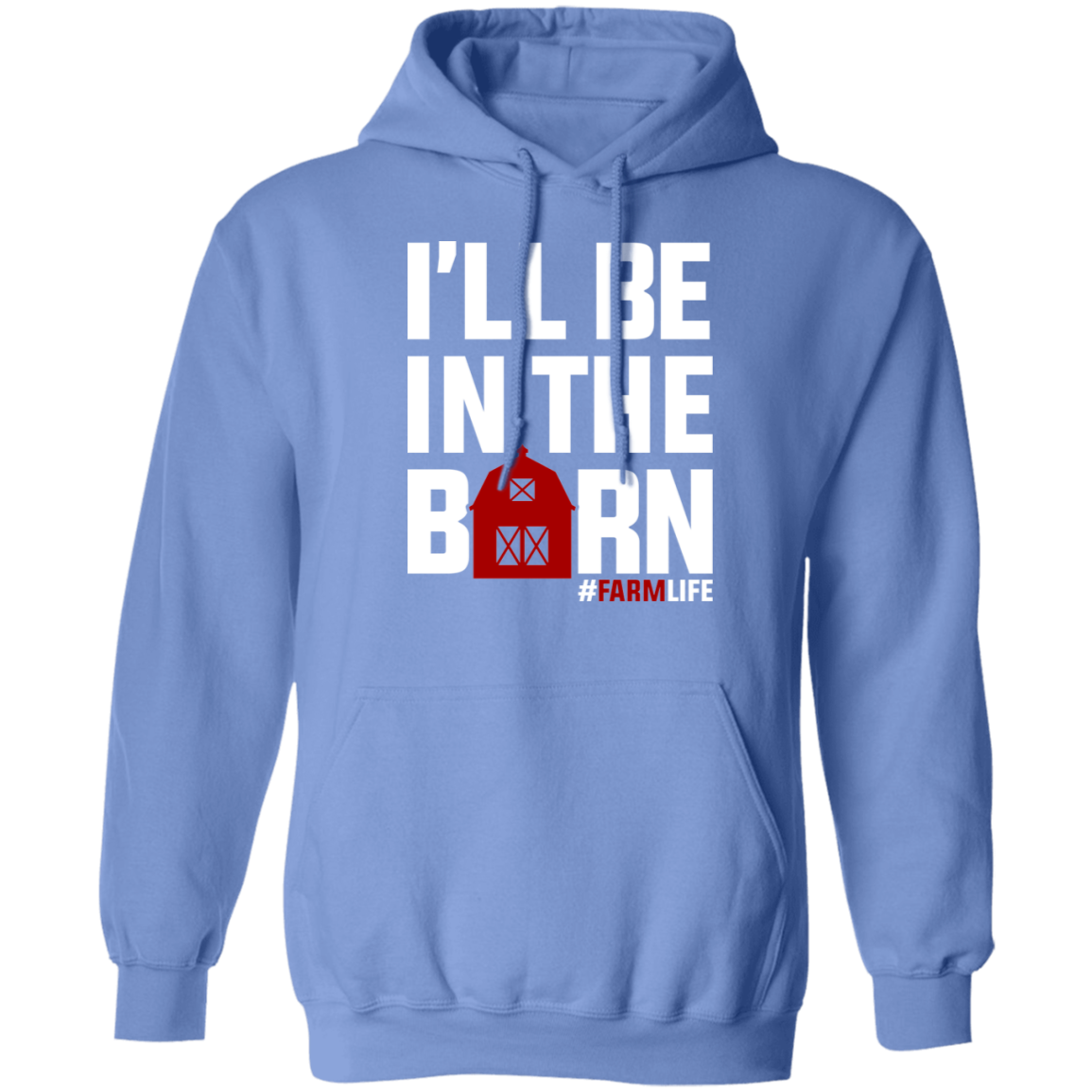 I'll Be In The Barn Funny Farming Hoodie