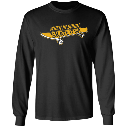 When In Doubt Skate It Out Skateboarding Long Sleeve T-Shirt