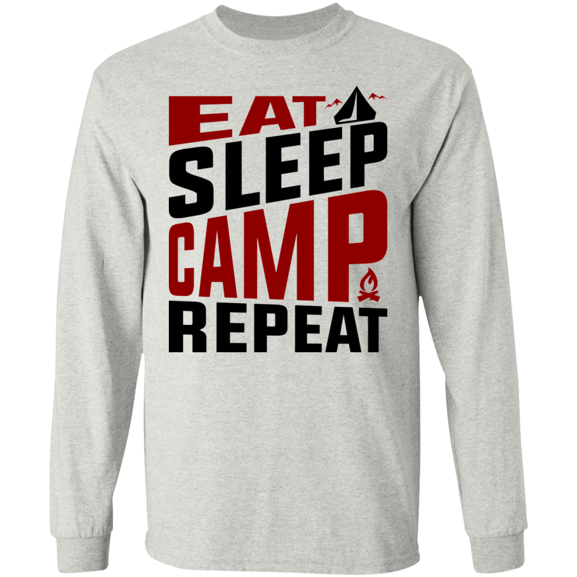 Eat Sleep Camp Repeat Camping Long Sleeve T-Shirt