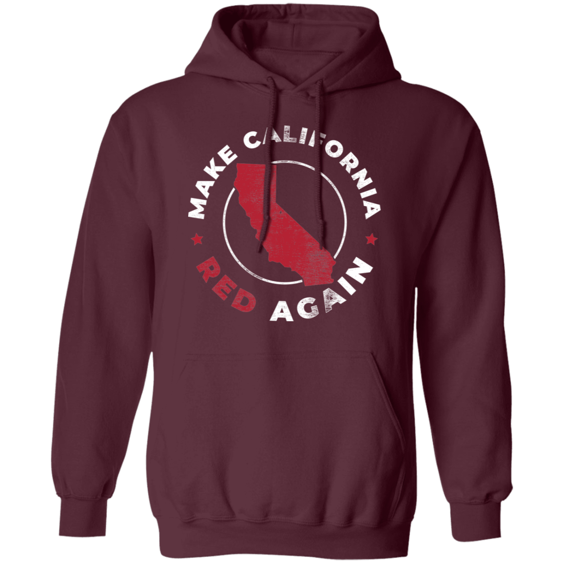 Make California Red Again Republican Pullover Hoodie