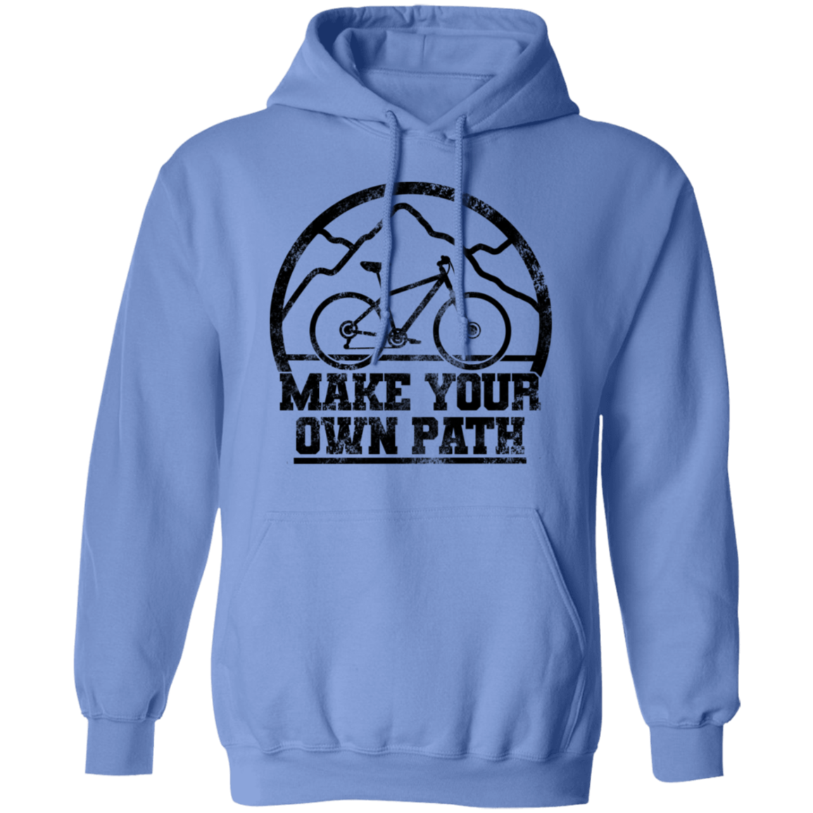Make Your Own Path Mountain Biking Pullover Hoodie