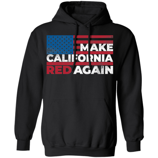 Make California Red Again Republican Pullover Hoodie