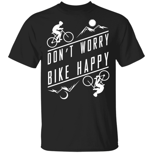 Don't Worry Bike Happy Mountain Biking T-Shirt