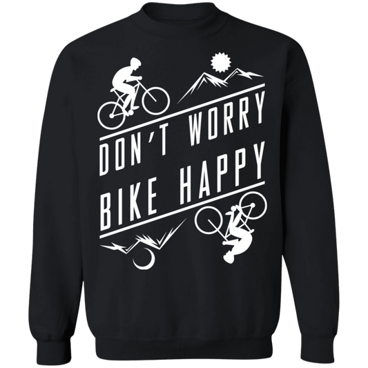 Don't Worry Bike Happy Mountain Biking Crewneck Sweatshirt