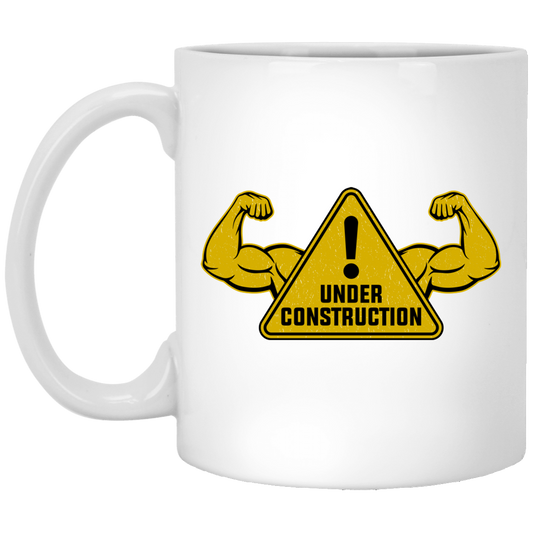 Under Construction Workout Lifting 11 oz. White Mug