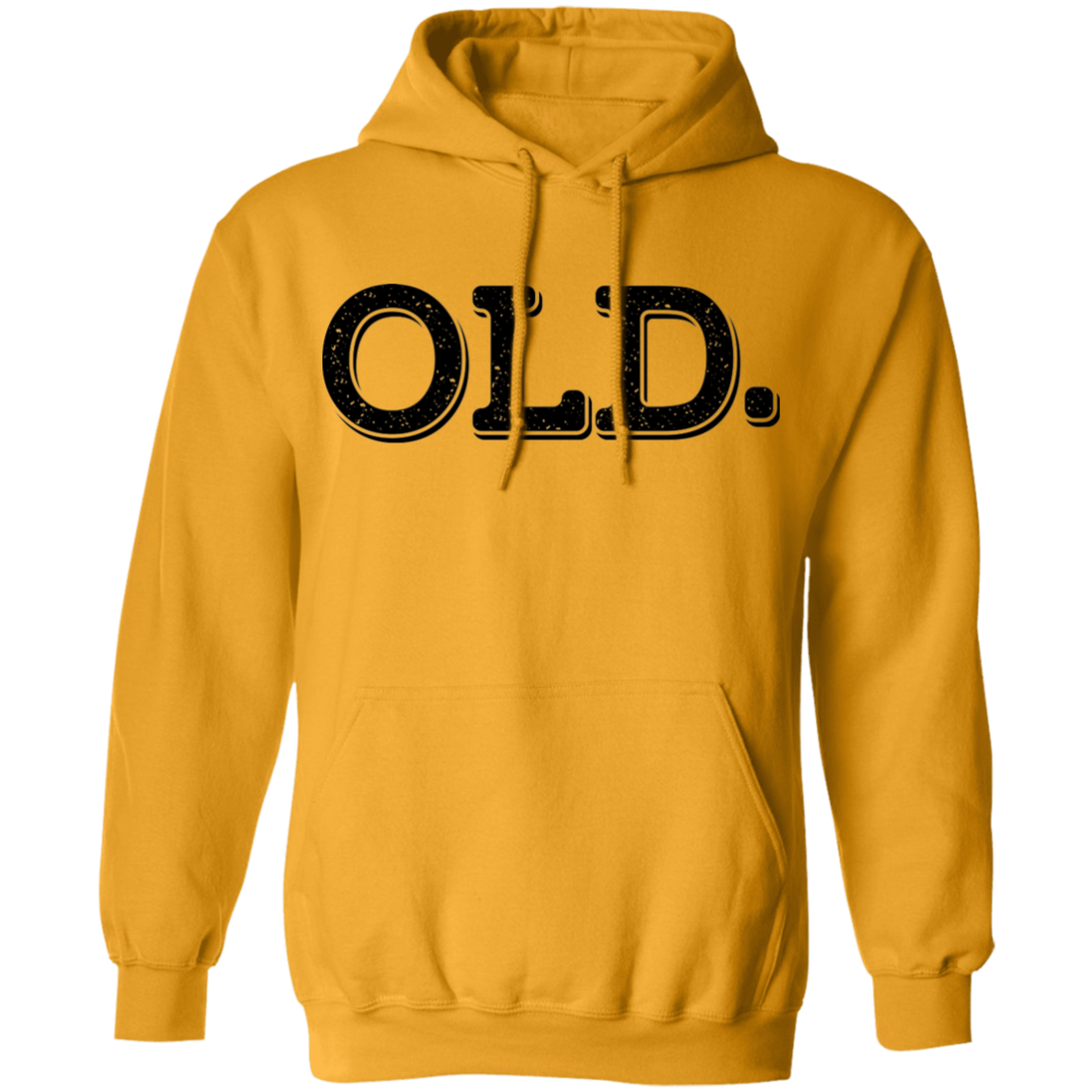 Old. Old Man Birthday Pullover Hoodie