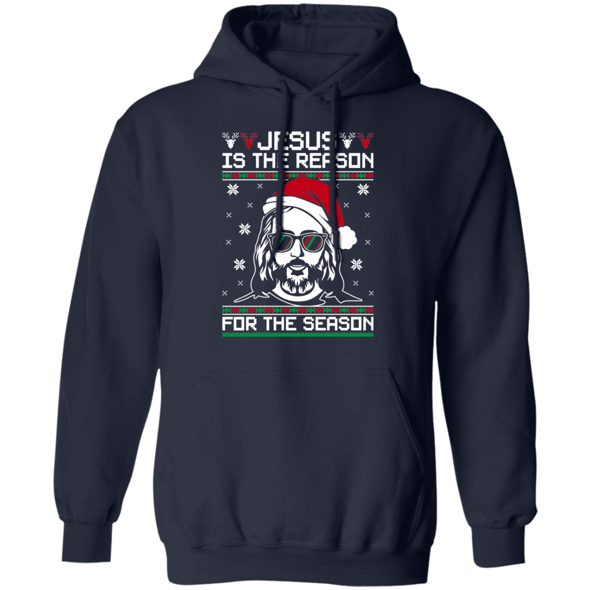 Jesus Is the Reason For The Season Ugly Christmas Party Pullover Hoodie