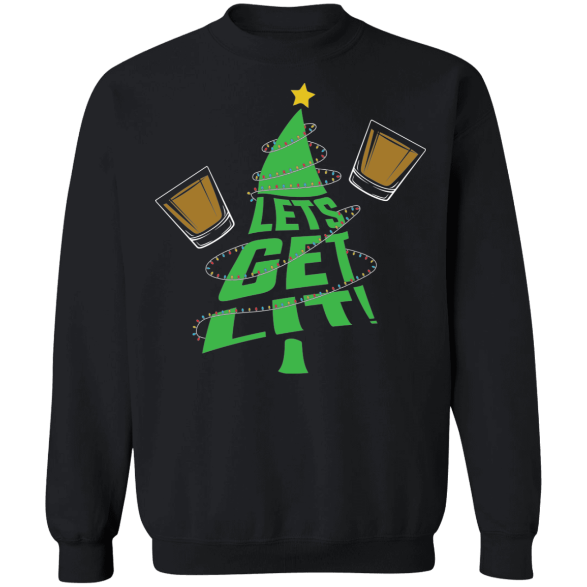 Lets Get Lit! Christmas Tree Funny Ugly Christmas Crewneck Sweatshirt