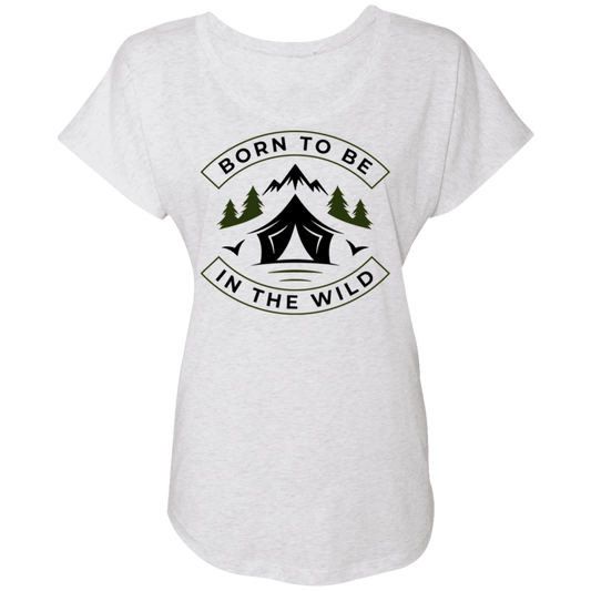 Born To Be In The Wild Camping Nature Women's Dolman Sleeve