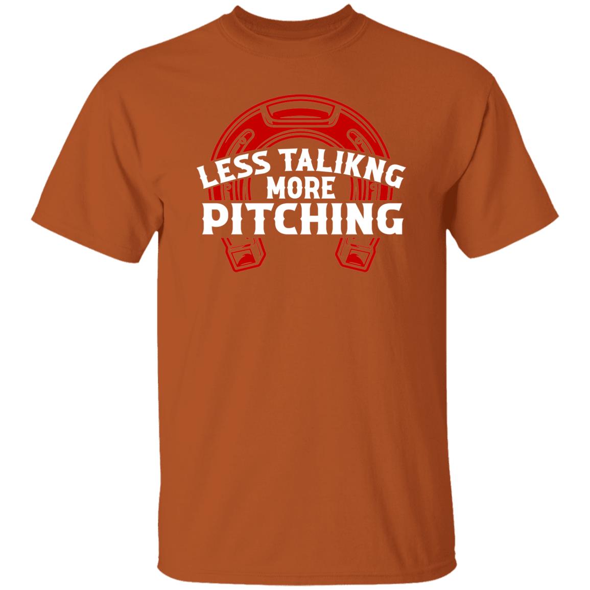 Less Talk More Pitching Horseshoe T-Shirt