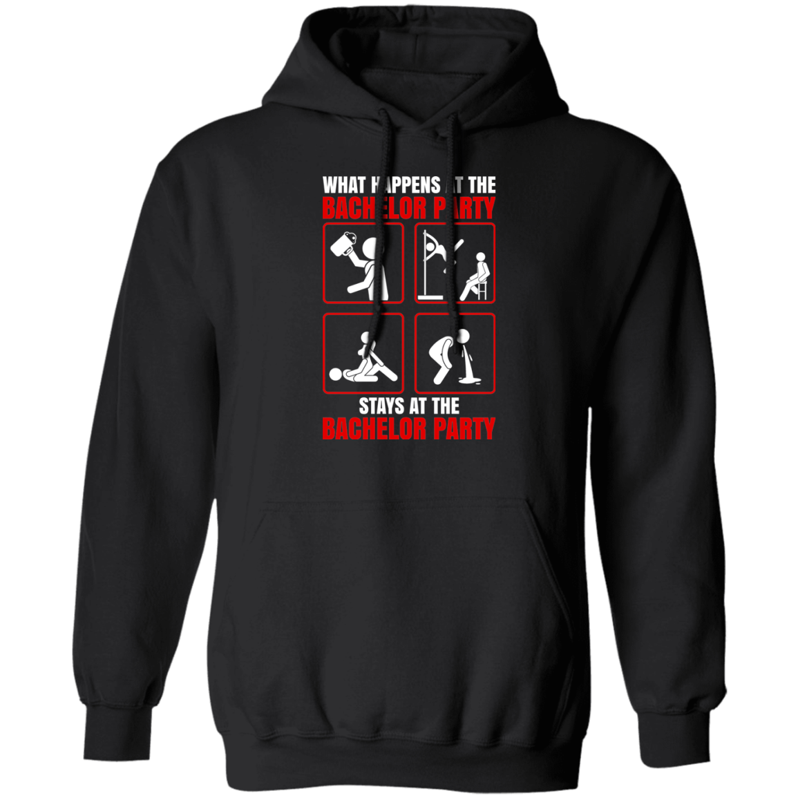 What Happens At The Bachelor Party Stays Funny Hoodie