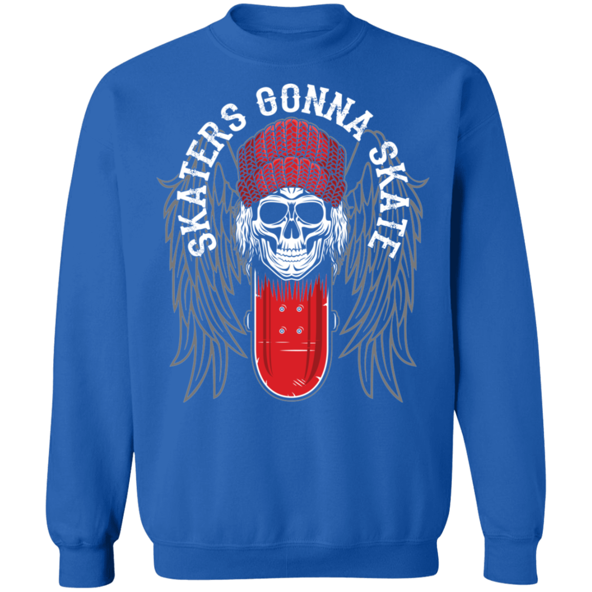 Skaters Gonna Skate Skateboarding Skull Crewneck Sweatshirt