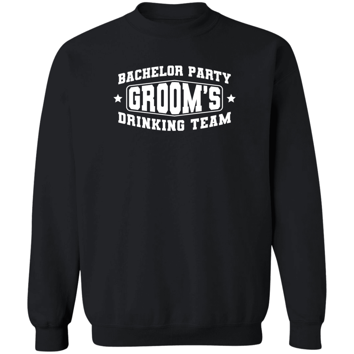 Bachelor Party Groom’s Drinking Team Funny Crewneck Sweatshirt