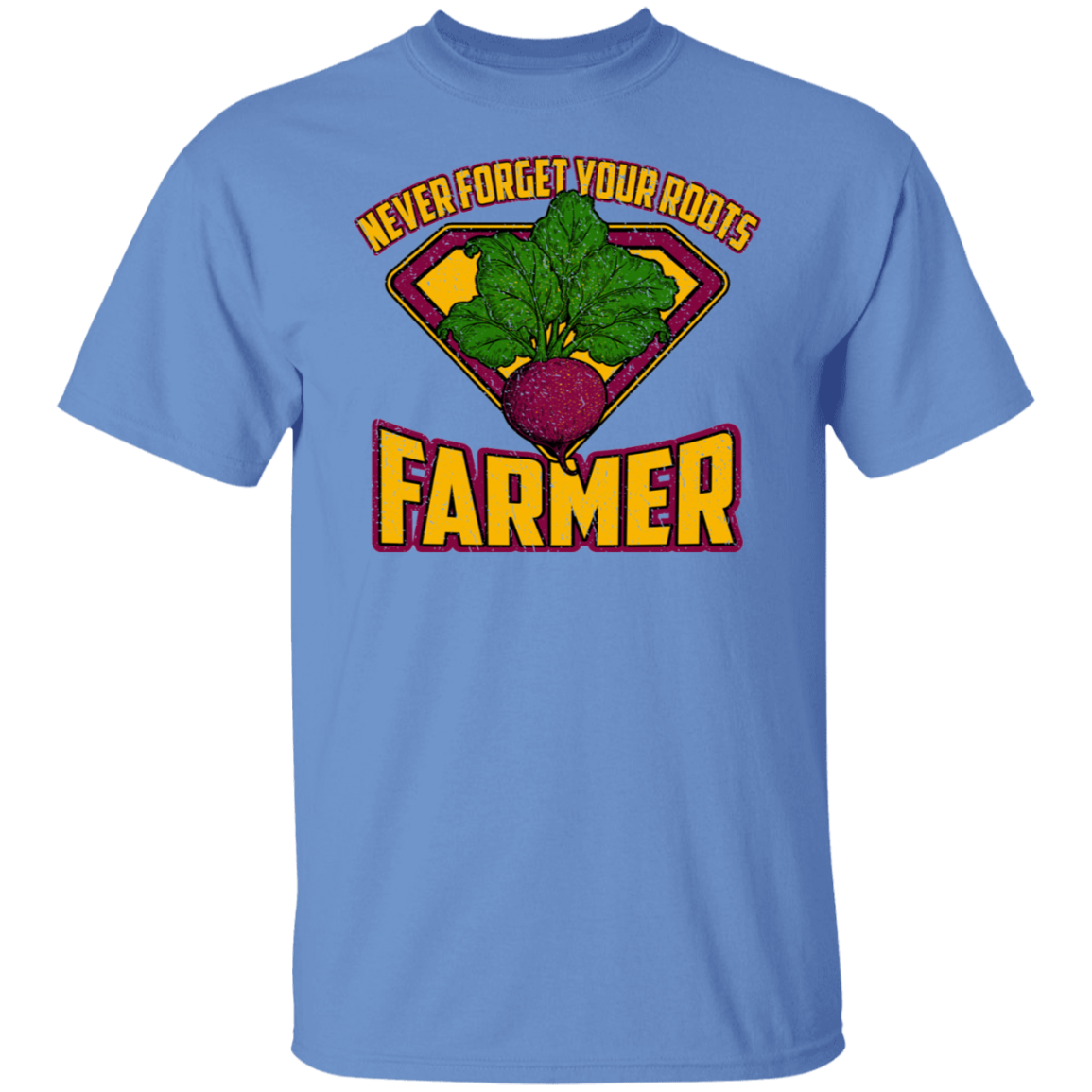 Never Forget Your Roots Farmer T-Shirt