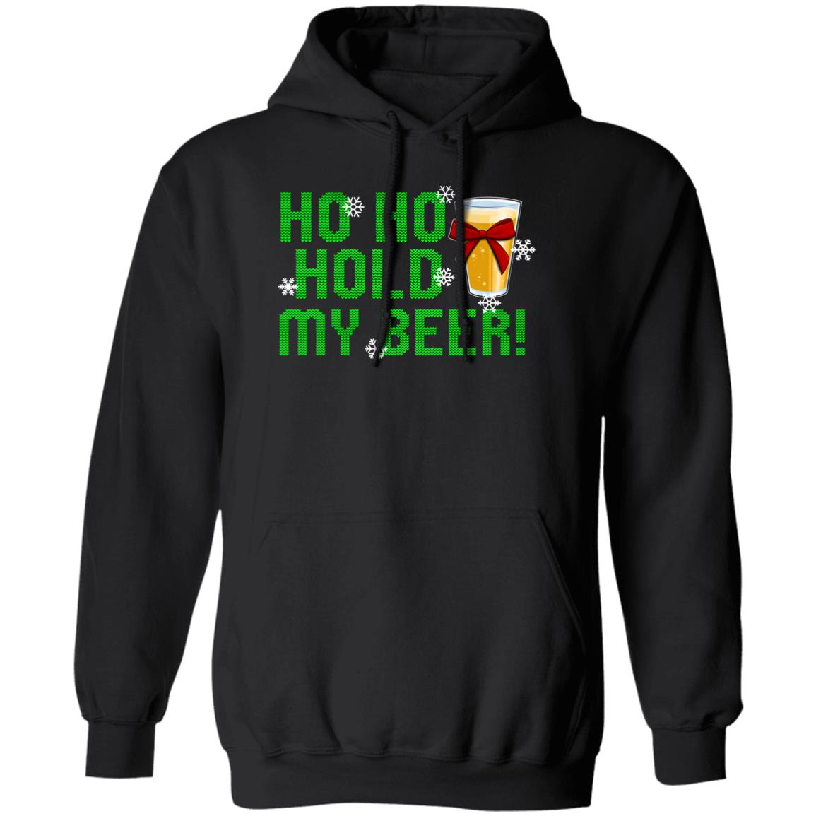 Ho Ho Hold My Beer Funny Christmas Pullover Hoodie