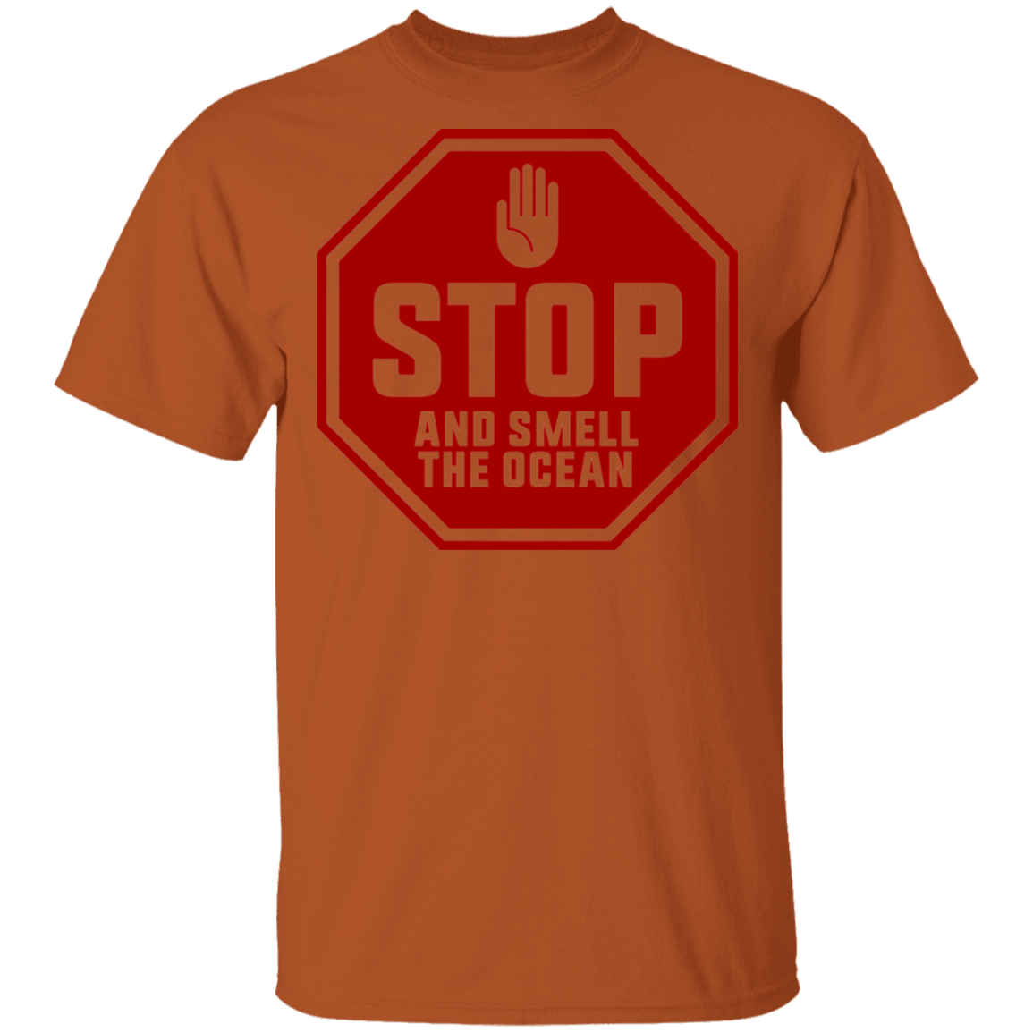 Stop And Smell The Ocean T-Shirt