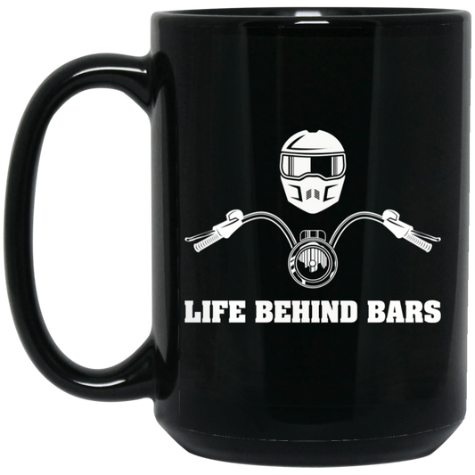 Wheel Spin Addict 15 oz Mug, Life Behind Bars Motorcycle Black Mug