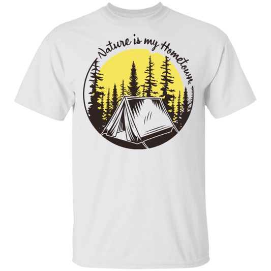 Nature Is My Hometown Camping Outdoor T-Shirt