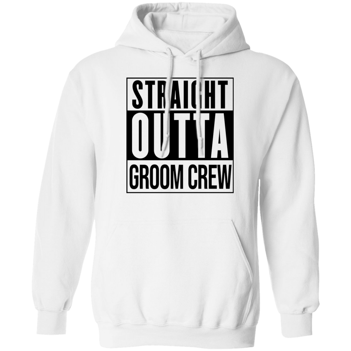 Straight Outta Groom Crew Wedding Bachelor Party Hoodie