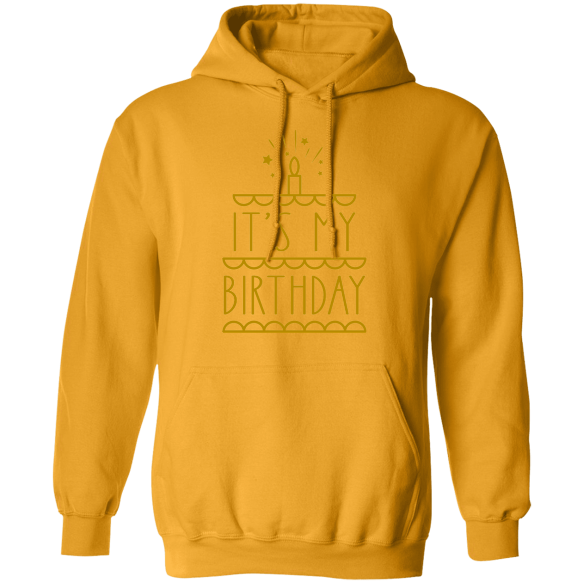 It's My Birthday Pullover Hoodie