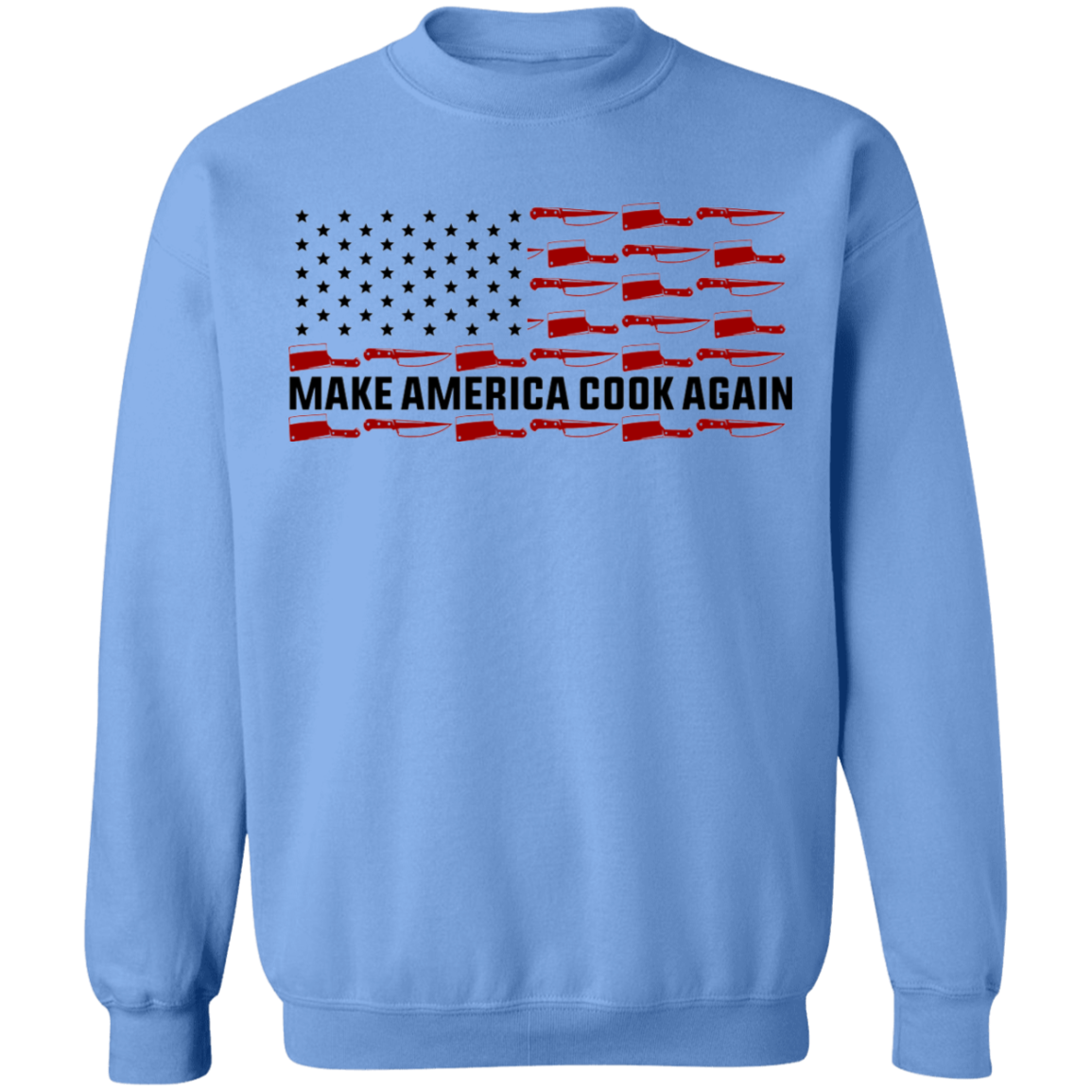 Make America Cook Again American Flag Chef Crewneck Sweatshirt