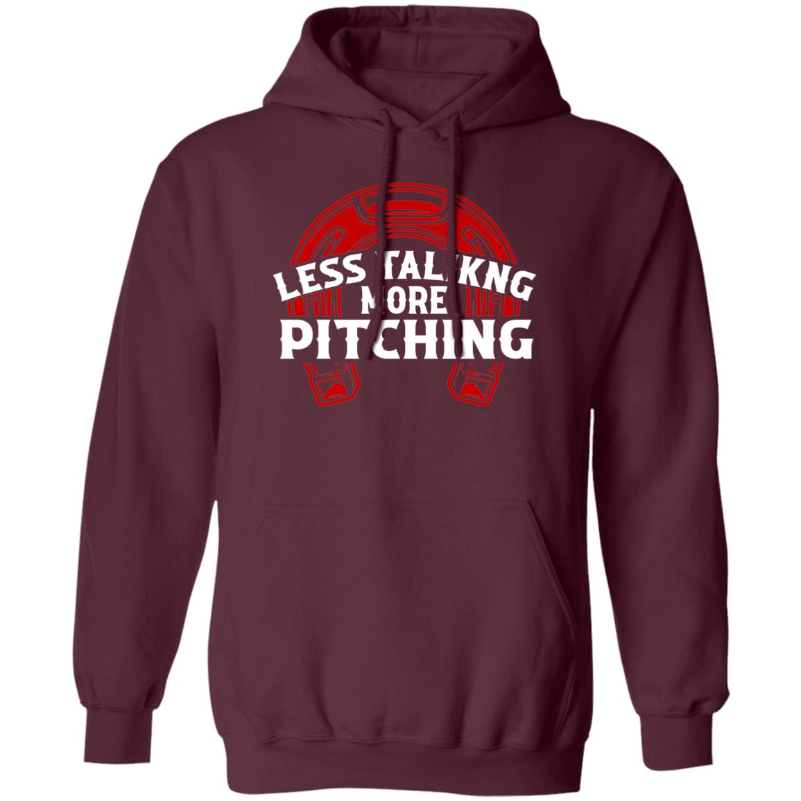 Less Talk More Pitching Horseshoe Pullover Hoodie