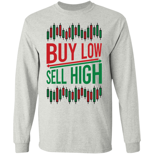 Buy Low Sell High Stock Market Crypto TA Long Sleeve T-Shirt